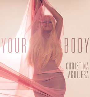 Christina Aguilera, Your Body, Twitter Christina Aguilera, Your Body, Twitter